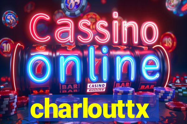 charlouttx