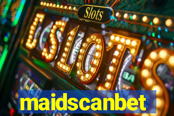 maidscanbet