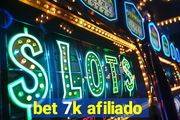 bet 7k afiliado