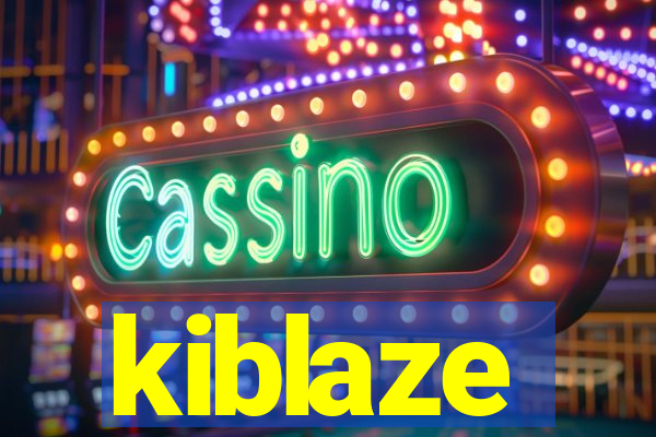 kiblaze