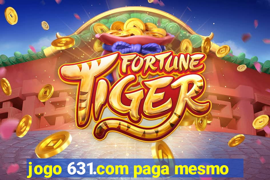 jogo 631.com paga mesmo