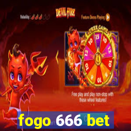 fogo 666 bet