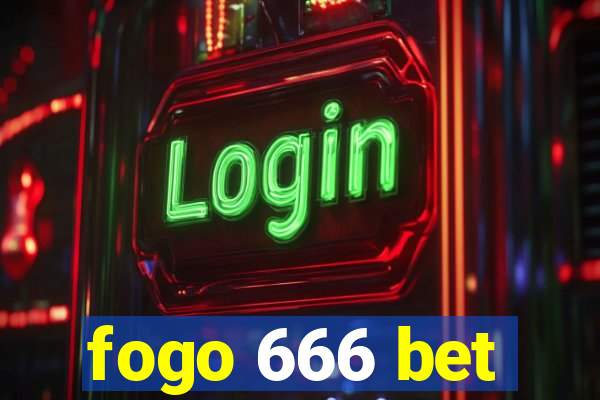 fogo 666 bet