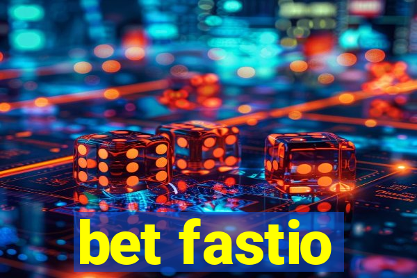 bet fastio