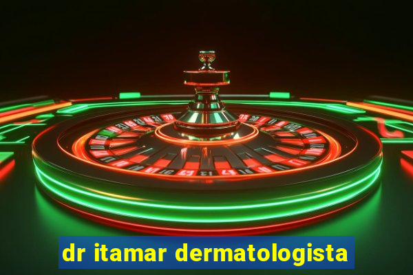 dr itamar dermatologista