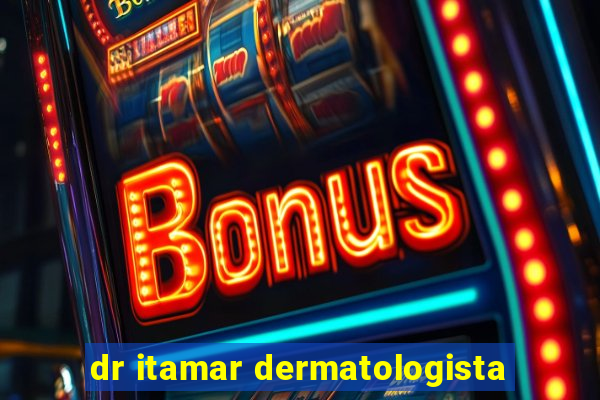 dr itamar dermatologista