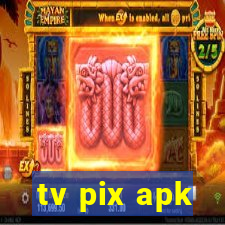 tv pix apk