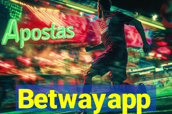 Betwayapp