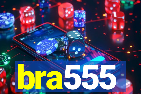 bra555