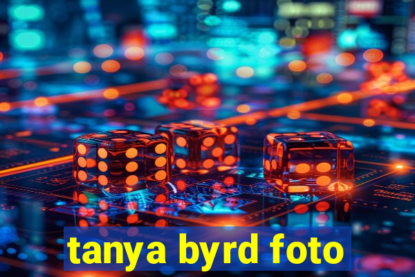 tanya byrd foto