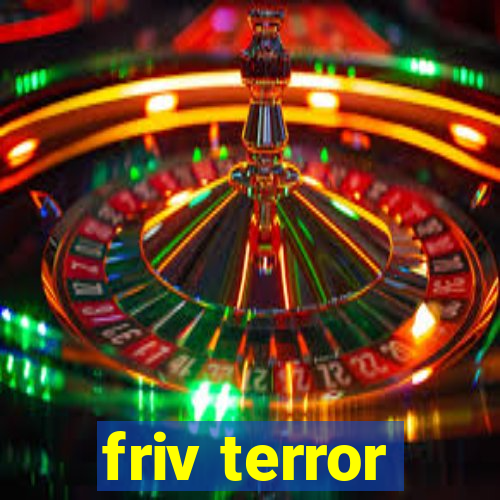 friv terror