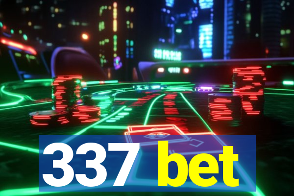 337 bet