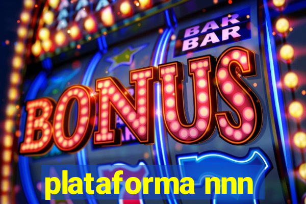 plataforma nnn