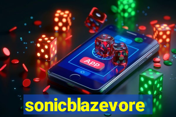 sonicblazevore