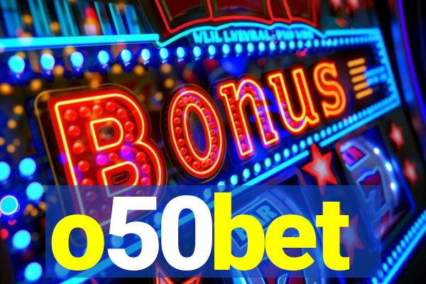 o50bet