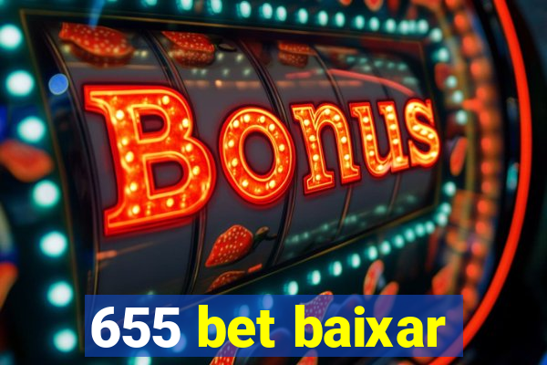 655 bet baixar