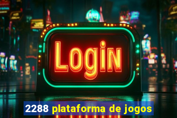 2288 plataforma de jogos