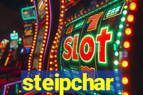 steipchar