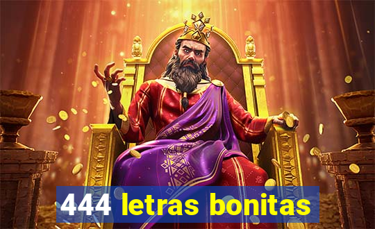 444 letras bonitas