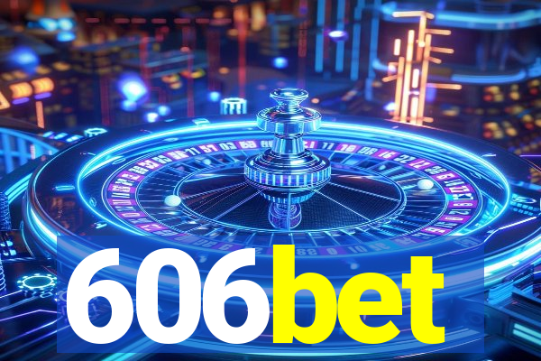606bet