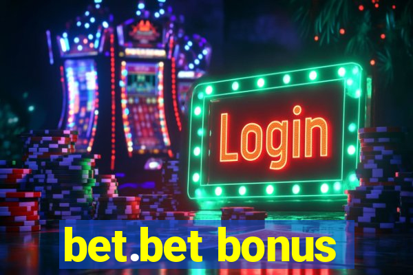 bet.bet bonus