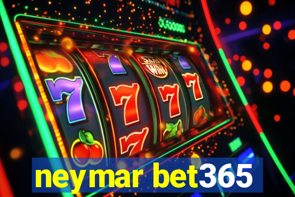 neymar bet365