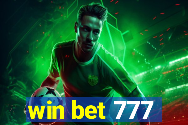 win bet 777