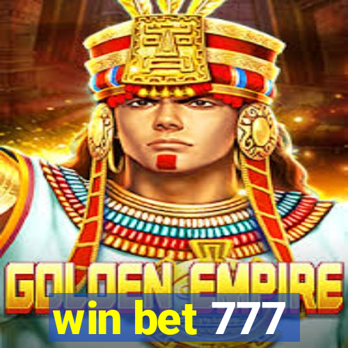 win bet 777