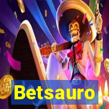 Betsauro