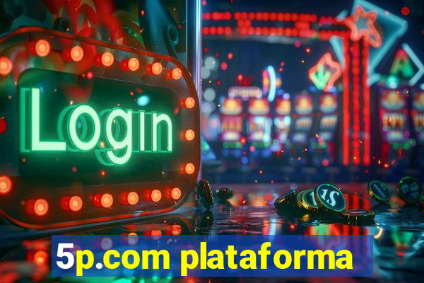 5p.com plataforma