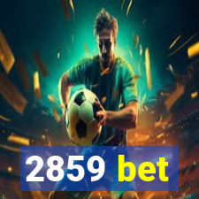 2859 bet