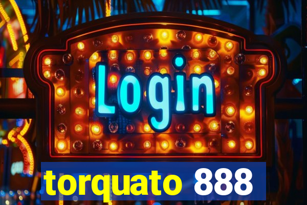 torquato 888