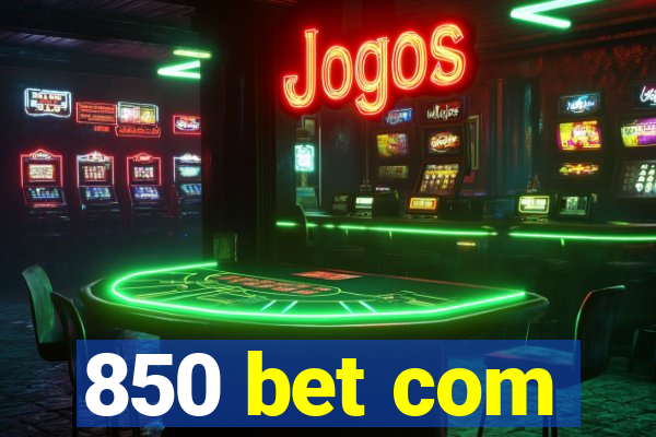 850 bet com