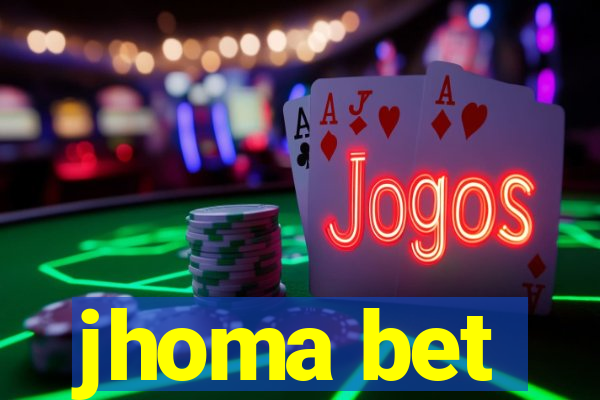 jhoma bet