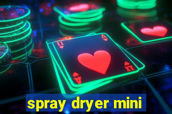 spray dryer mini