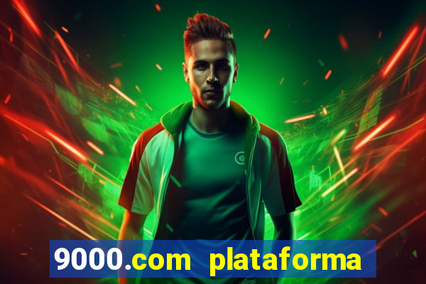 9000.com plataforma de jogos