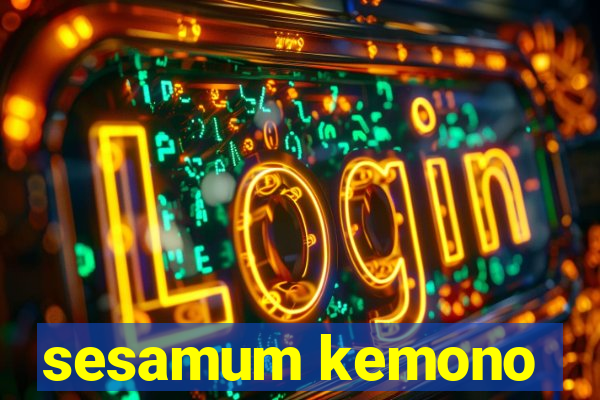 sesamum kemono