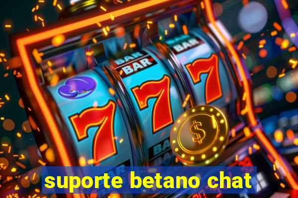 suporte betano chat