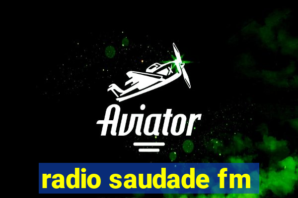 radio saudade fm