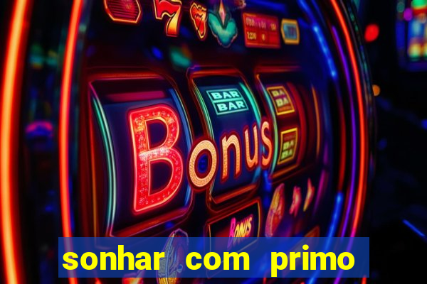 sonhar com primo livro dos sonhos