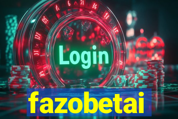 fazobetai