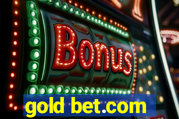 gold bet.com