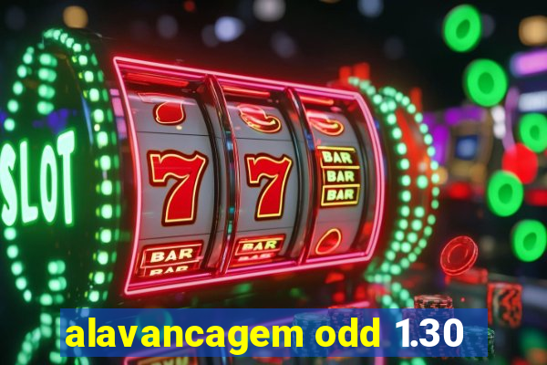 alavancagem odd 1.30