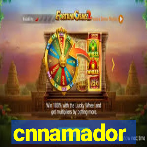 cnnamador