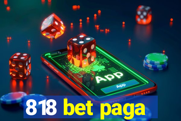 818 bet paga