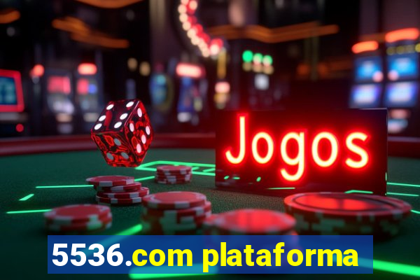 5536.com plataforma