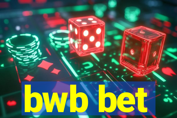 bwb bet