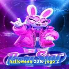 halloween 2016 jogo 2