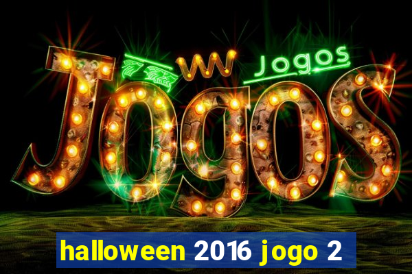 halloween 2016 jogo 2