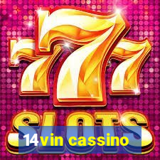 14vin cassino